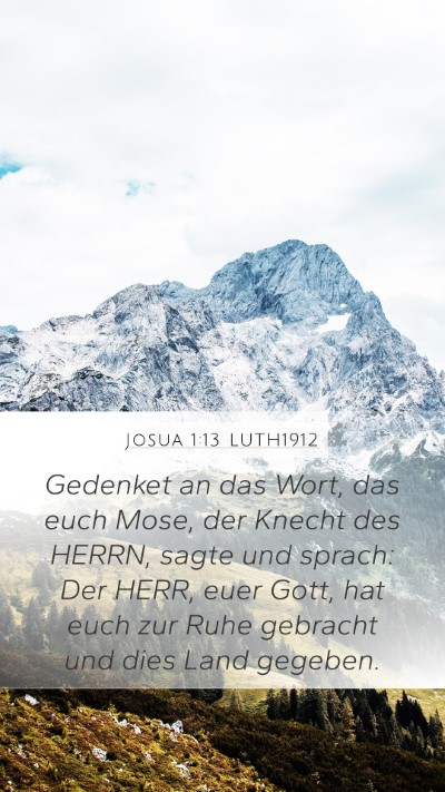 Josua 1:13 LUTH1912 Mobile Phone Wallpaper - Gedenket an das Wort, das euch Mose, der Knecht - Mobile Bible Verse Wallpaper