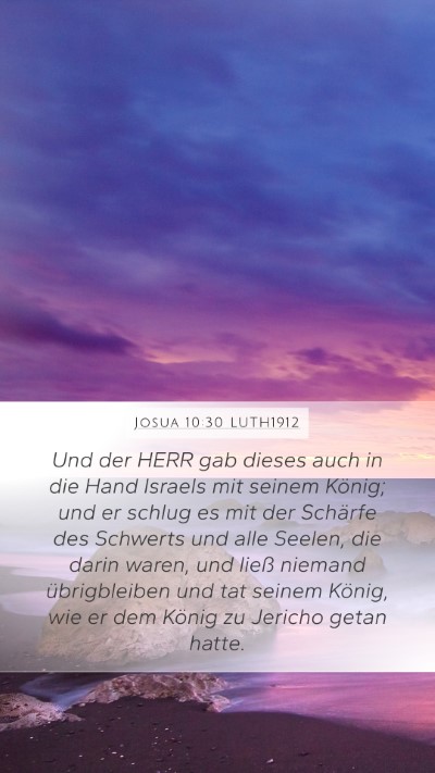 Josua 10:30 LUTH1912 Mobile Phone Wallpaper - Und der HERR gab dieses auch in die Hand Israels - Mobile Bible Verse Wallpaper
