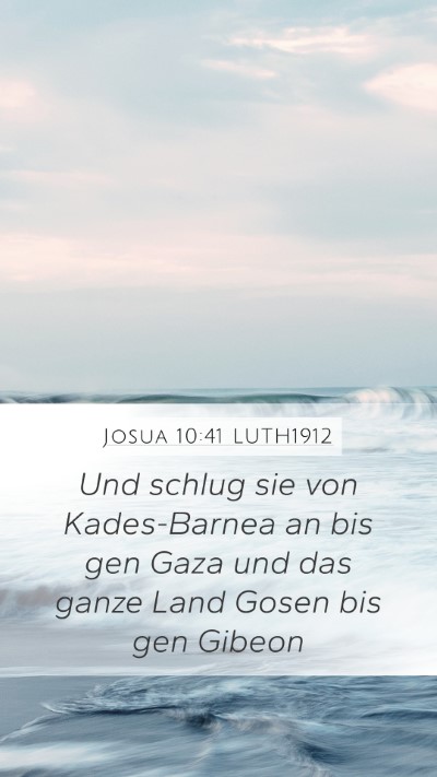 Josua 10:41 LUTH1912 Bible Verse Image