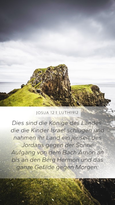 Josua 12:1 LUTH1912 Mobile Phone Wallpaper - Dies sind die Könige des Landes, die die Kinder - Mobile Bible Verse Wallpaper