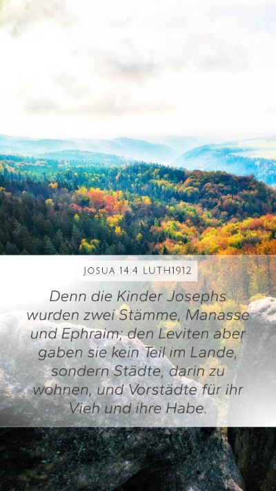 Josua 14:4 LUTH1912 Mobile Phone Wallpaper - Denn die Kinder Josephs wurden zwei Stämme, - Mobile Bible Verse Wallpaper