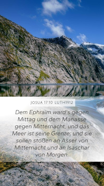 Josua 17:10 LUTH1912 Mobile Phone Wallpaper - Dem Ephraim ward's gegen Mittag und dem Manasse - Mobile Bible Verse Wallpaper