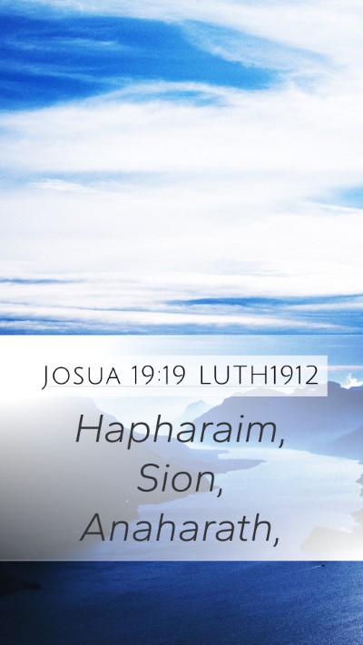 Josua 19:19 LUTH1912 Mobile Phone Wallpaper - Hapharaim, Sion, - Mobile Bible Verse Wallpaper