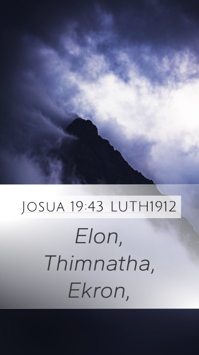 Josua 19:43 LUTH1912 Mobile Phone Wallpaper - Elon, Thimnatha, - Mobile Bible Verse Wallpaper