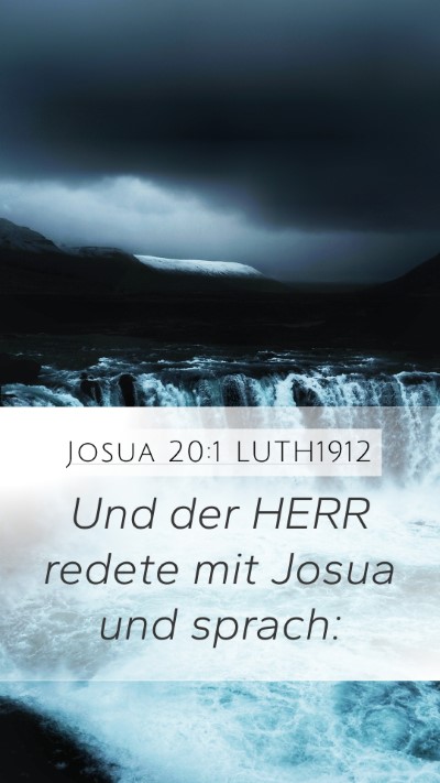 Josua 20:1 LUTH1912 Mobile Phone Wallpaper - Und der HERR redete mit Josua und - Mobile Bible Verse Wallpaper