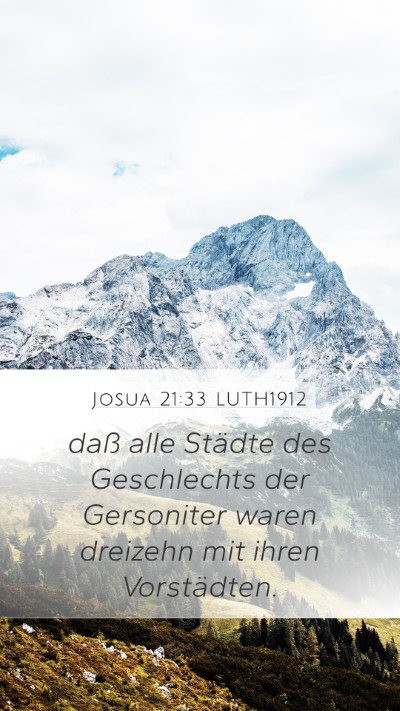 Josua 21:33 LUTH1912 Mobile Phone Wallpaper - daß alle Städte des Geschlechts der Gersoniter - Mobile Bible Verse Wallpaper