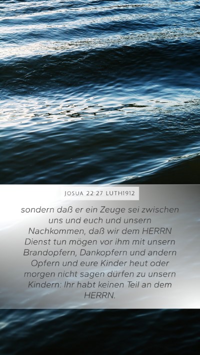 Josua 22:27 LUTH1912 Bible Verse Image