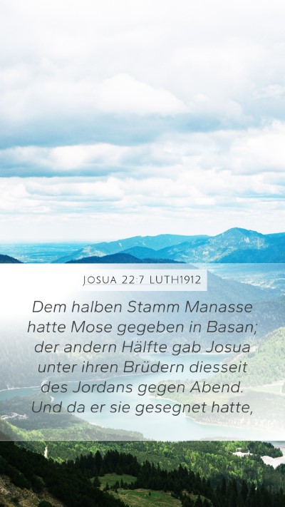 Josua 22:7 LUTH1912 Mobile Phone Wallpaper - Dem halben Stamm Manasse hatte Mose gegeben in - Mobile Bible Verse Wallpaper