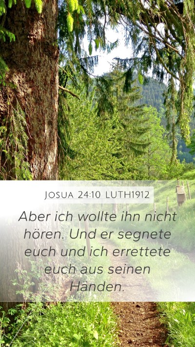Josua 24:10 LUTH1912 Mobile Phone Wallpaper - Aber ich wollte ihn nicht hören. Und er segnete - Mobile Bible Verse Wallpaper