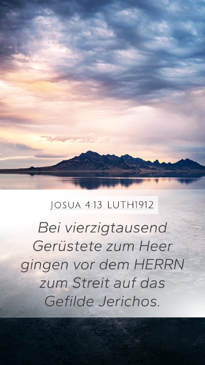 Josua 4:13 LUTH1912 Mobile Phone Wallpaper - Bei vierzigtausend Gerüstete zum Heer gingen vor - Mobile Bible Verse Wallpaper