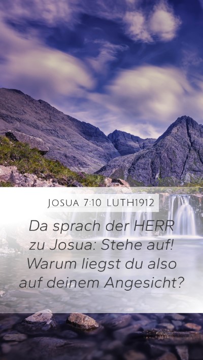 Josua 7:10 LUTH1912 Mobile Phone Wallpaper - Da sprach der HERR zu Josua: Stehe auf! Warum - Mobile Bible Verse Wallpaper