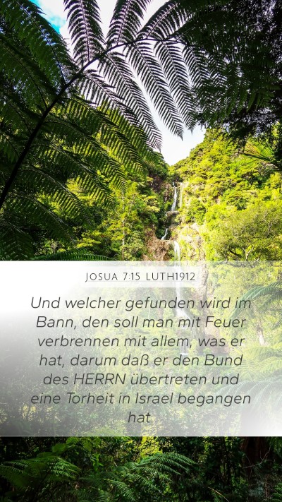 Josua 7:15 LUTH1912 Mobile Phone Wallpaper - Und welcher gefunden wird im Bann, den soll man - Mobile Bible Verse Wallpaper