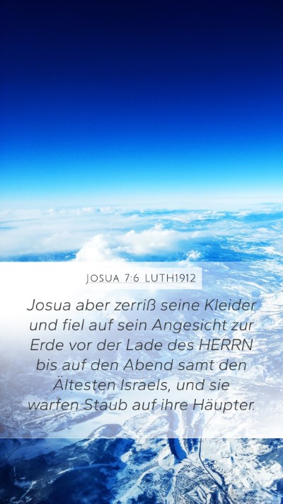 Josua 7:6 LUTH1912 Mobile Phone Wallpaper - Josua aber zerriß seine Kleider und fiel auf - Mobile Bible Verse Wallpaper
