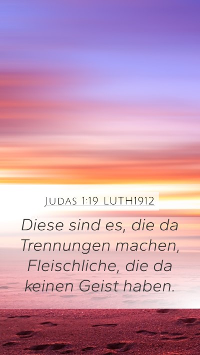 Judas 1:19 LUTH1912 Bible Verse Image