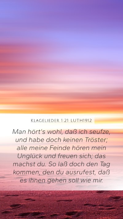 Klagelieder 1:21 LUTH1912 Bible Verse Image
