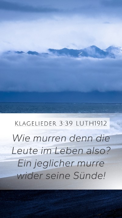 Klagelieder 3:39 LUTH1912 Bible Verse Image