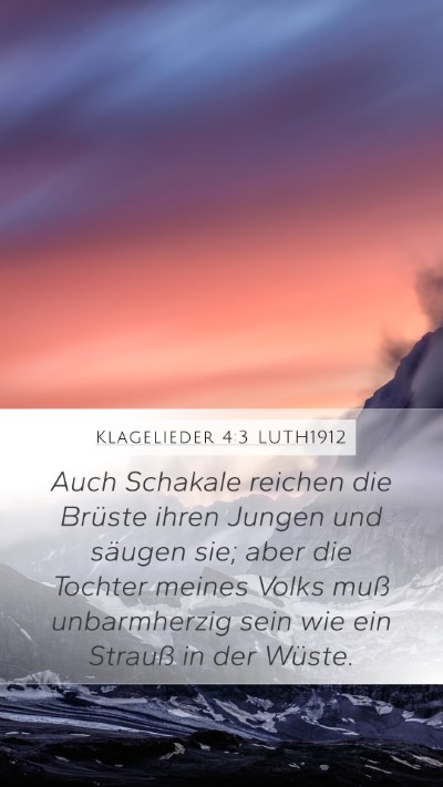 Klagelieder 4:3 LUTH1912 Bible Verse Image
