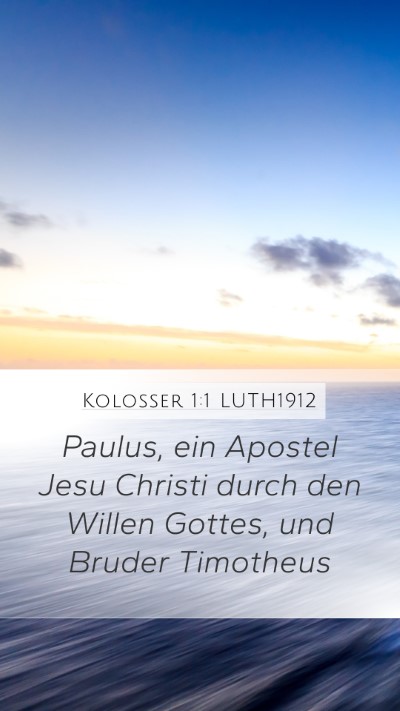 Kolosser 1:1 LUTH1912 Bible Verse Image