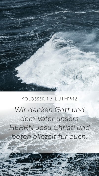 Kolosser 1:3 LUTH1912 Bible Verse Image