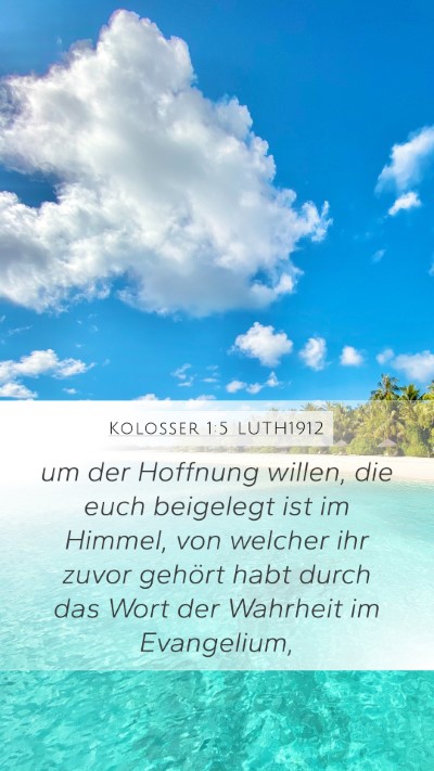 Kolosser 1:5 LUTH1912 Bible Verse Image