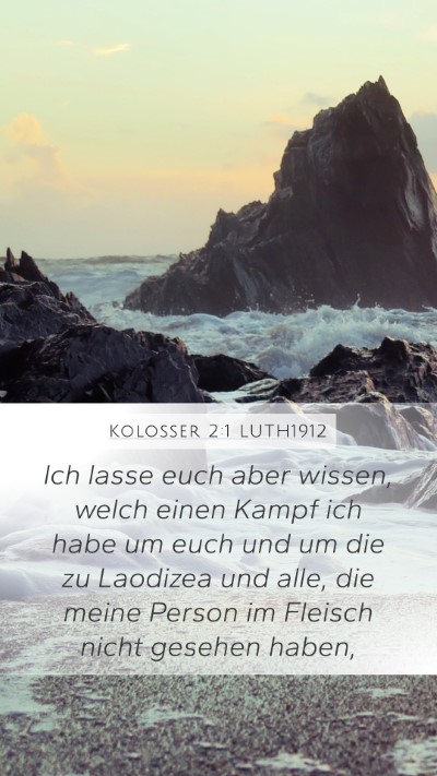 Kolosser 2:1 LUTH1912 Bible Verse Image
