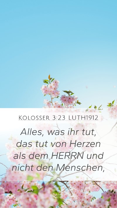 Kolosser 3:23 LUTH1912 Bible Verse Image