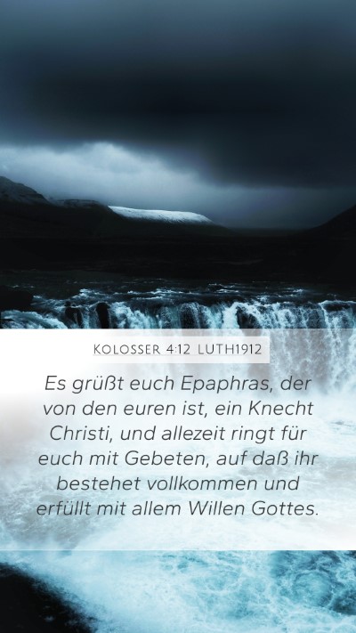 Kolosser 4:12 LUTH1912 Bible Verse Image