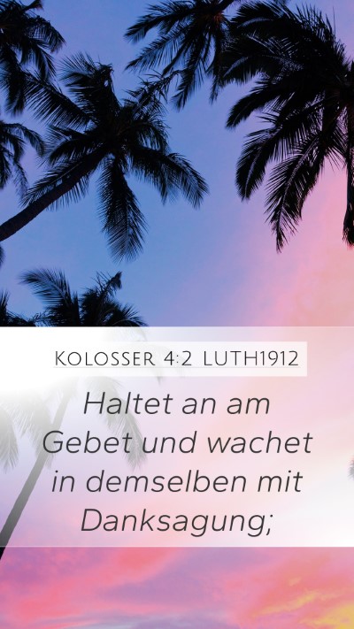Kolosser 4:2 LUTH1912 Bible Verse Image
