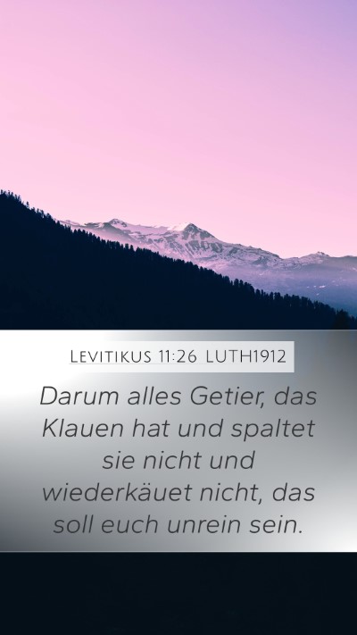 Levitikus 11:26 LUTH1912 Mobile Phone Wallpaper - Darum alles Getier, das Klauen hat und spaltet - Mobile Bible Verse Wallpaper