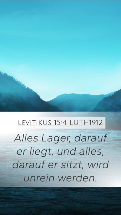 Levitikus 15:4 LUTH1912 Mobile Phone Wallpaper - Alles Lager, darauf er liegt, und alles, darauf - Mobile Bible Verse Wallpaper