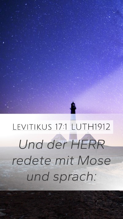 Levitikus 17:1 LUTH1912 Mobile Phone Wallpaper - Und der HERR redete mit Mose und - Mobile Bible Verse Wallpaper