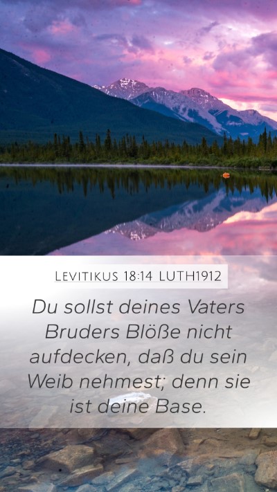Levitikus 18:14 LUTH1912 Mobile Phone Wallpaper - Du sollst deines Vaters Bruders Blöße nicht - Mobile Bible Verse Wallpaper
