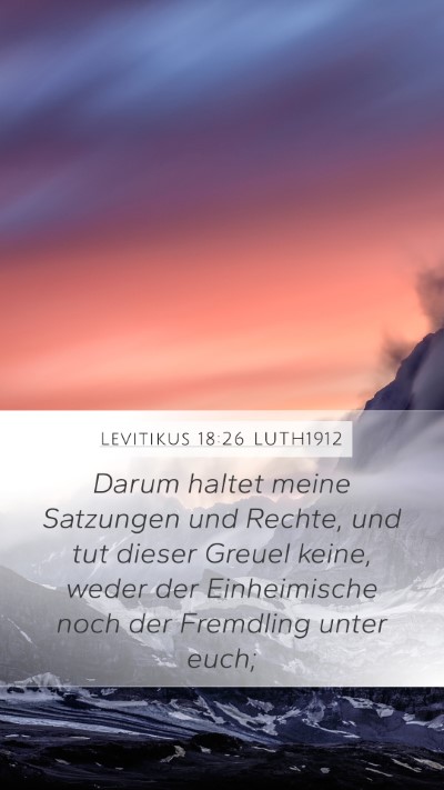 Levitikus 18:26 LUTH1912 Mobile Phone Wallpaper - Darum haltet meine Satzungen und Rechte, und tut - Mobile Bible Verse Wallpaper