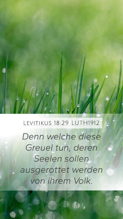 Levitikus 18:29 LUTH1912 Mobile Phone Wallpaper - Denn welche diese Greuel tun, deren Seelen sollen - Mobile Bible Verse Wallpaper