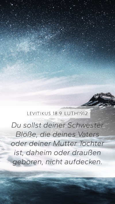 Levitikus 18:9 LUTH1912 Mobile Phone Wallpaper - Du sollst deiner Schwester Blöße, die deines - Mobile Bible Verse Wallpaper