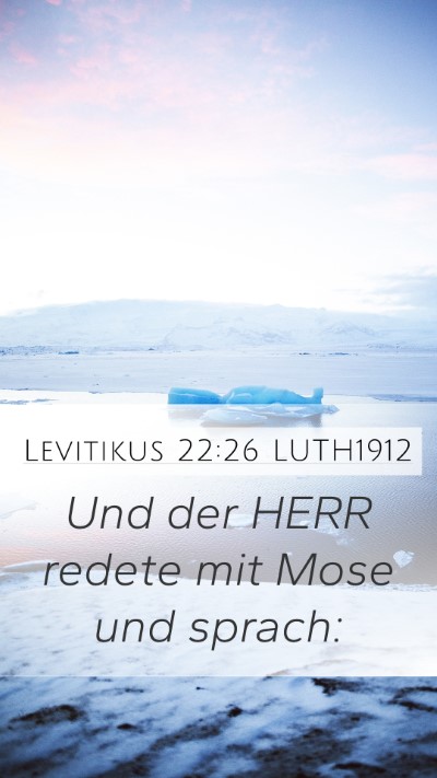Levitikus 22:26 LUTH1912 Mobile Phone Wallpaper - Und der HERR redete mit Mose und - Mobile Bible Verse Wallpaper