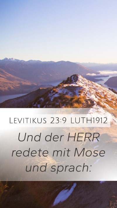 Levitikus 23:9 LUTH1912 Mobile Phone Wallpaper - Und der HERR redete mit Mose und - Mobile Bible Verse Wallpaper