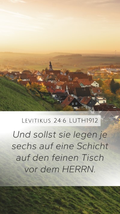 Levitikus 24:6 LUTH1912 Bible Verse Image