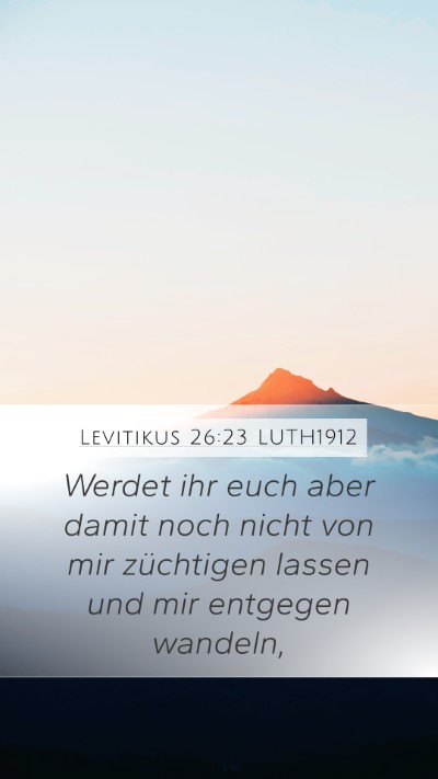 Levitikus 26:23 LUTH1912 Bible Verse Image