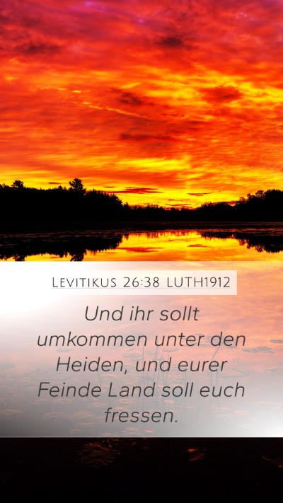 Levitikus 26:38 LUTH1912 Bible Verse Image