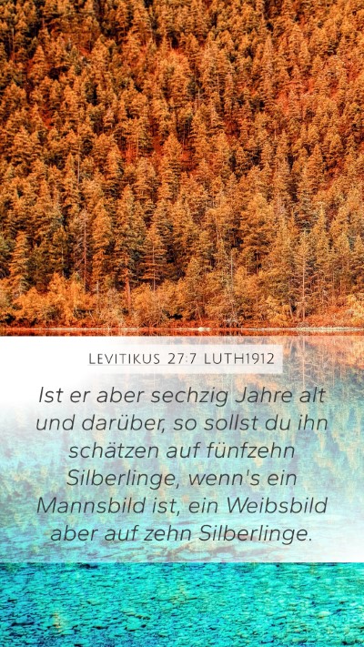 Levitikus 27:7 LUTH1912 Mobile Phone Wallpaper - Ist er aber sechzig Jahre alt und darüber, so - Mobile Bible Verse Wallpaper