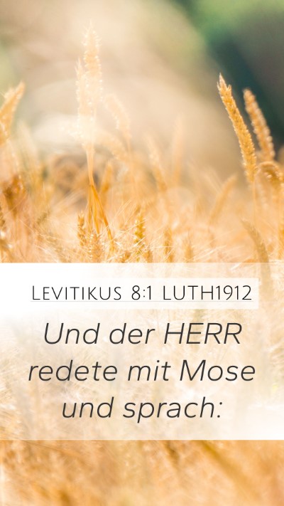 Levitikus 8:1 LUTH1912 Bible Verse Image