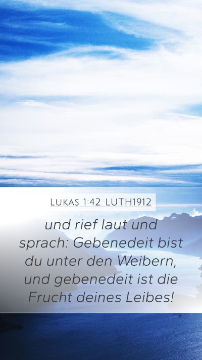 Lukas 1:42 LUTH1912 Bible Verse Image