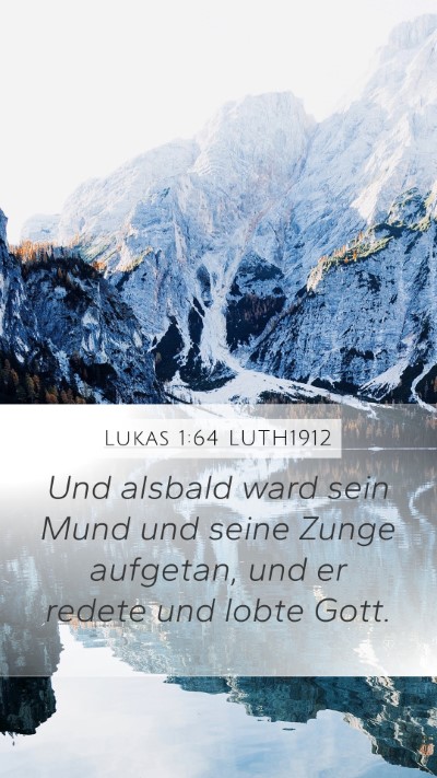 Lukas 1:64 LUTH1912 Bible Verse Image