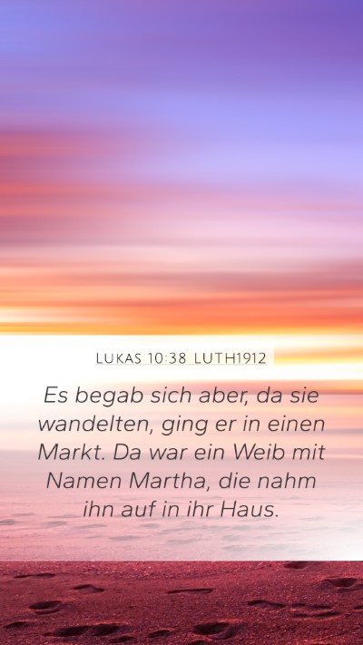 Lukas 10:38 LUTH1912 Bible Verse Image