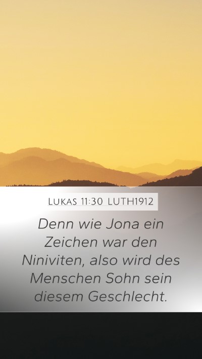 Lukas 11:30 LUTH1912 Bible Verse Image