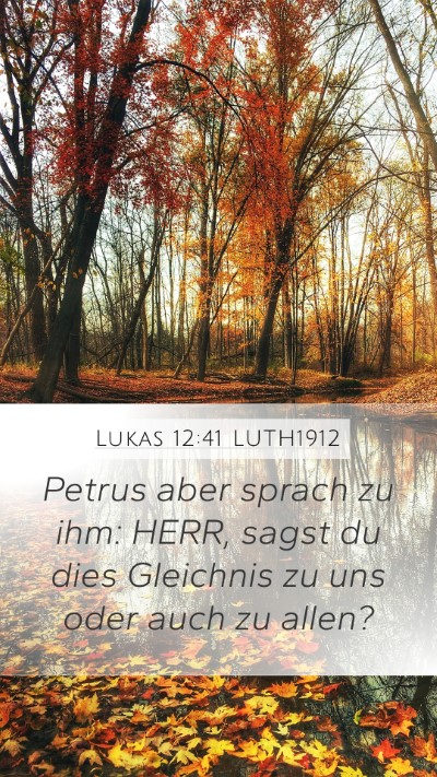 Lukas 12:41 LUTH1912 Bible Verse Image