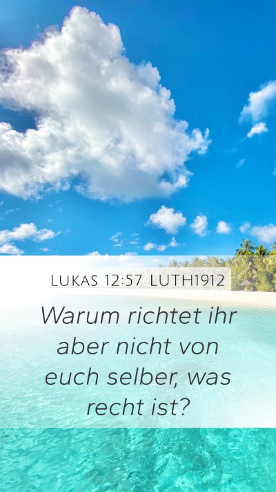 Lukas 12:57 LUTH1912 Bible Verse Image