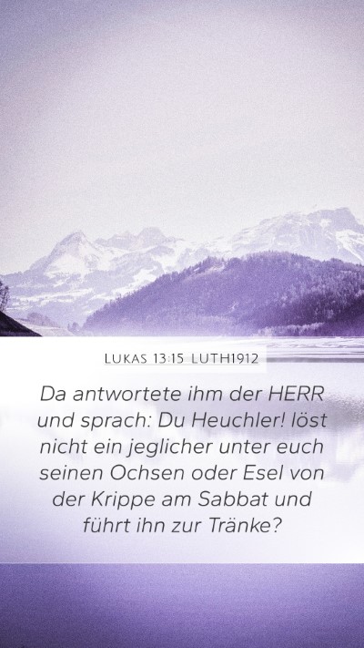 Lukas 13:15 LUTH1912 Bible Verse Image