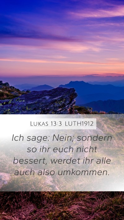 Lukas 13:3 LUTH1912 Bible Verse Image